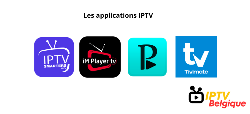 Les applications IPTV 