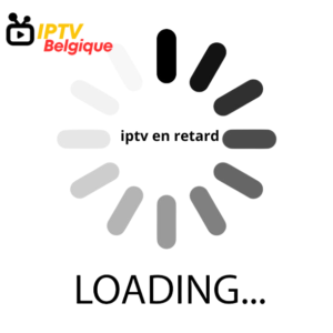 iptv en retard